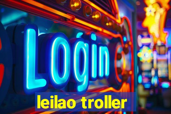 leilao troller